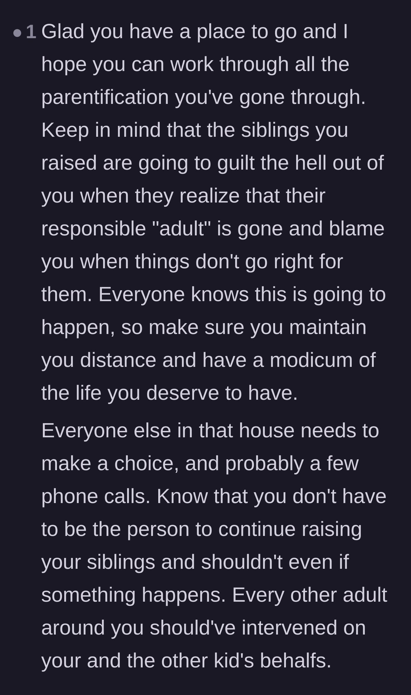 Comment thread 3 - Support for the main character's escape, accompanied by a warning about the inevitable guilt trips from the siblings she left behind.