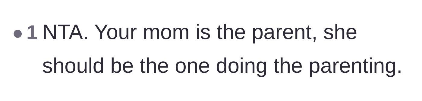 Comment thread 6 - A straightforward comment reminding everyone that the mother is the parent and needs to actually do the parenting.