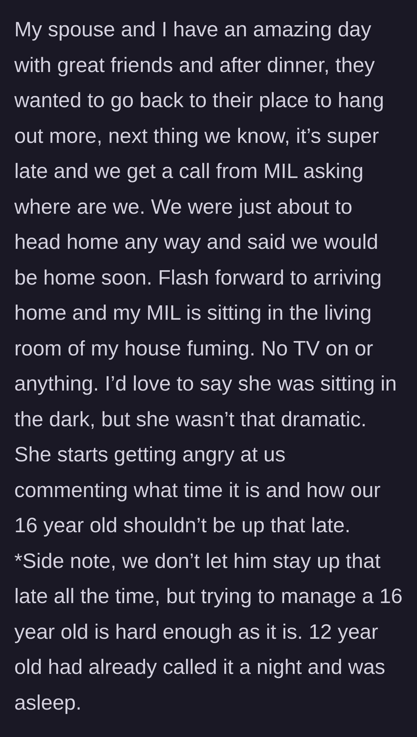 Story part 2 - The couple returns home at 3 AM to find the mother-in-law sitting in the living room, fuming and waiting for them in silence.