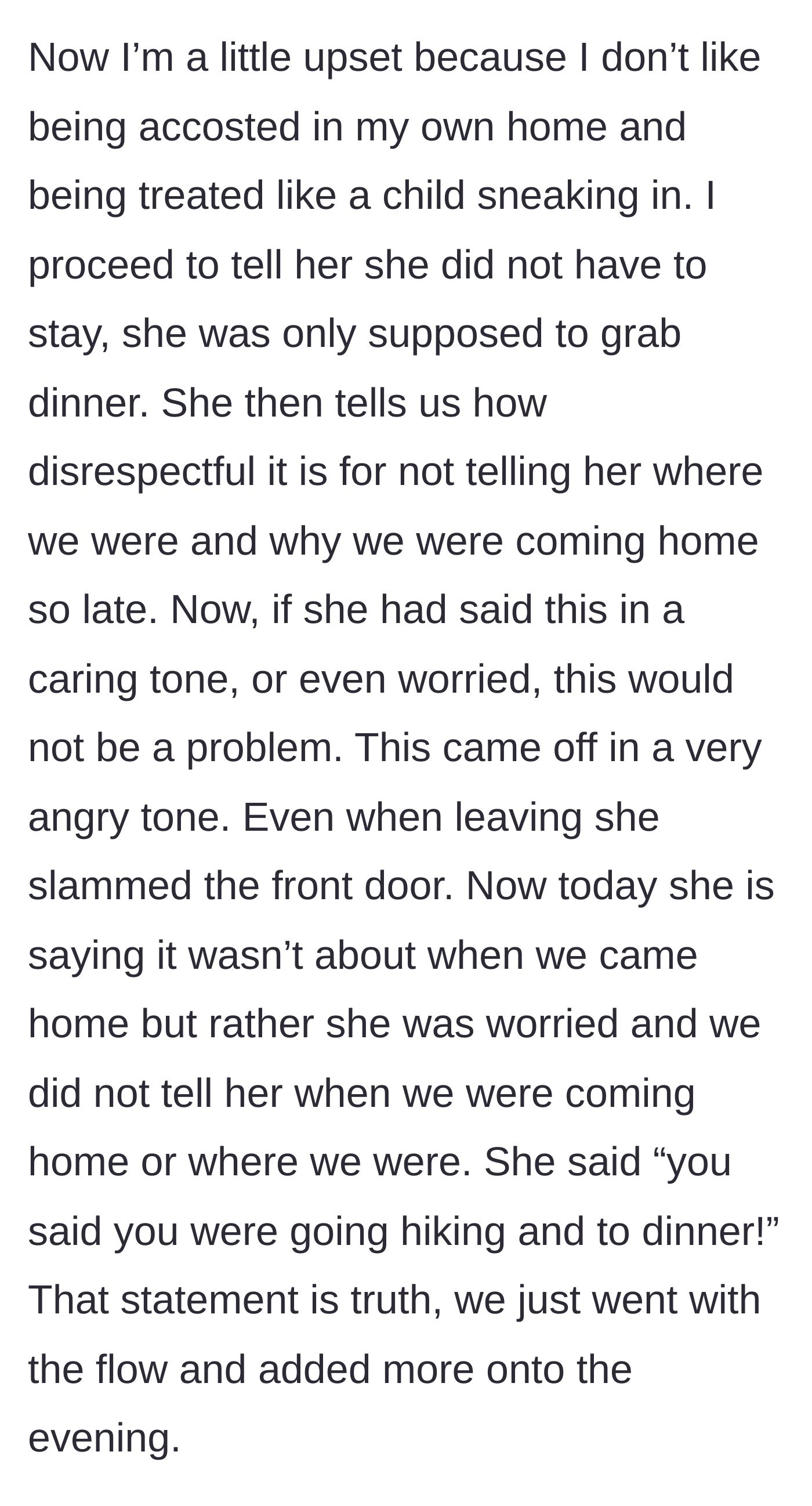 Story part 3 - The mother-in-law aggressively scolds the homeowner for staying out late and mismanaging the 16-year-old's bedtime.