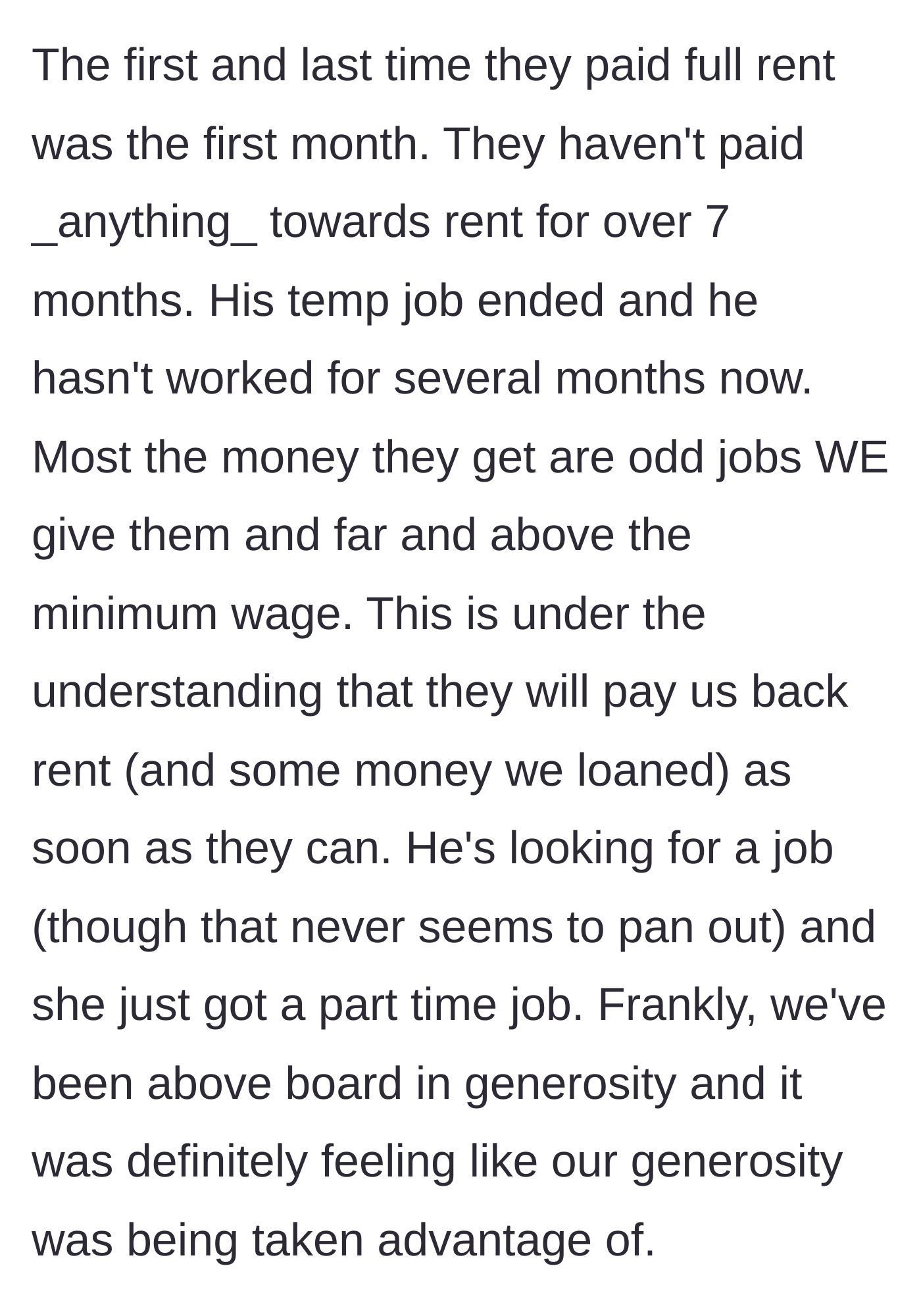 Story part 2 - The daughter and boyfriend stop paying rent for seven months while the parents invent odd jobs to give them extra cash.