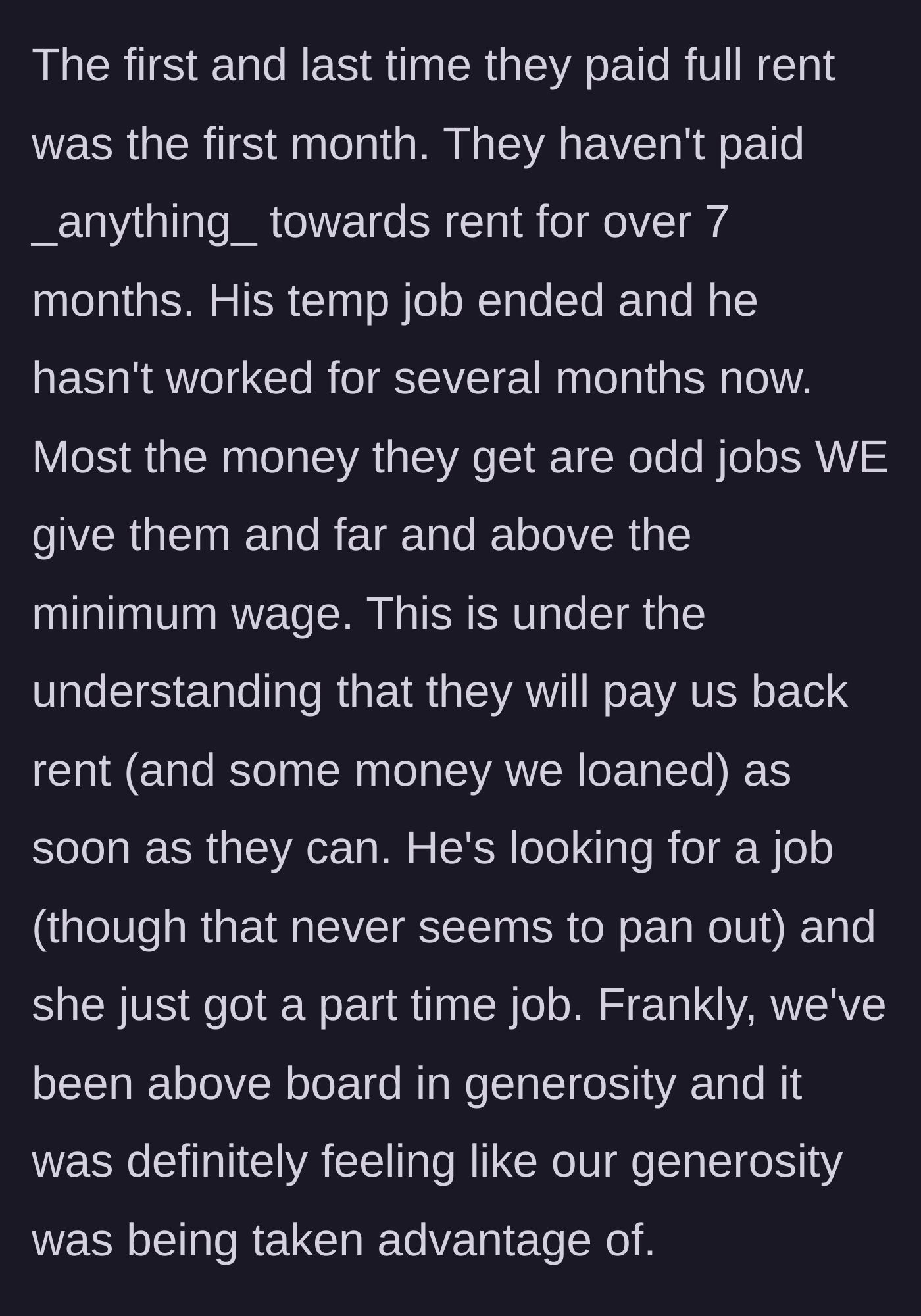 Story part 2 - The daughter and boyfriend stop paying rent for seven months while the parents invent odd jobs to give them extra cash.