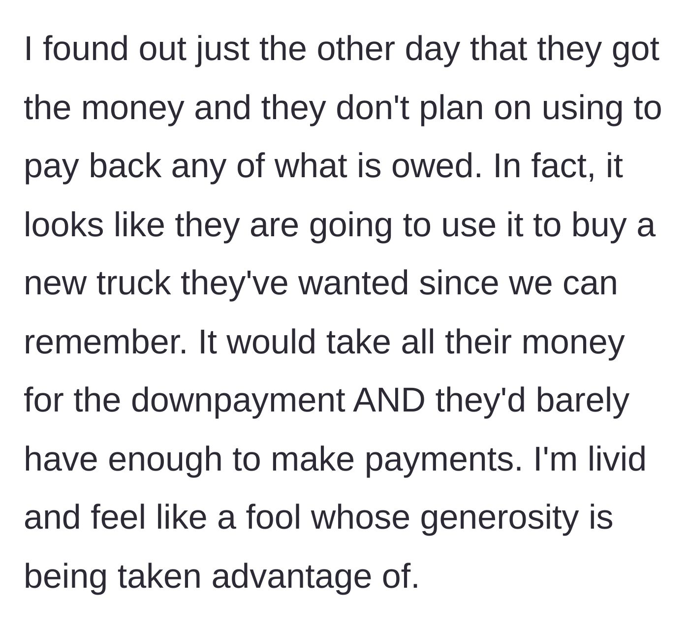 Story part 4 - The parents discover the couple plans to blow the entire windfall on a down payment for a shiny new truck instead of paying rent.