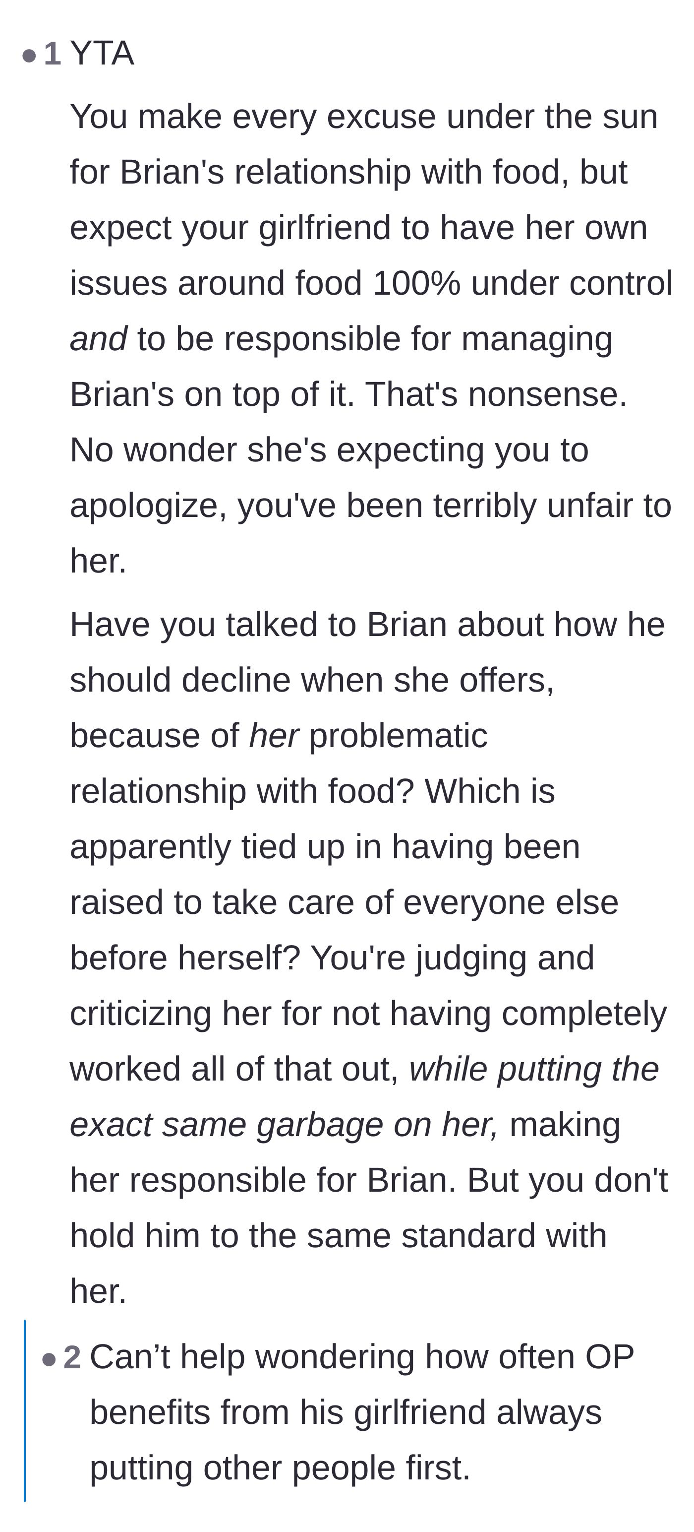 Comment thread 3 - Criticism of the boyfriend for making excuses for Brian's bad behavior while demanding his girlfriend change hers.