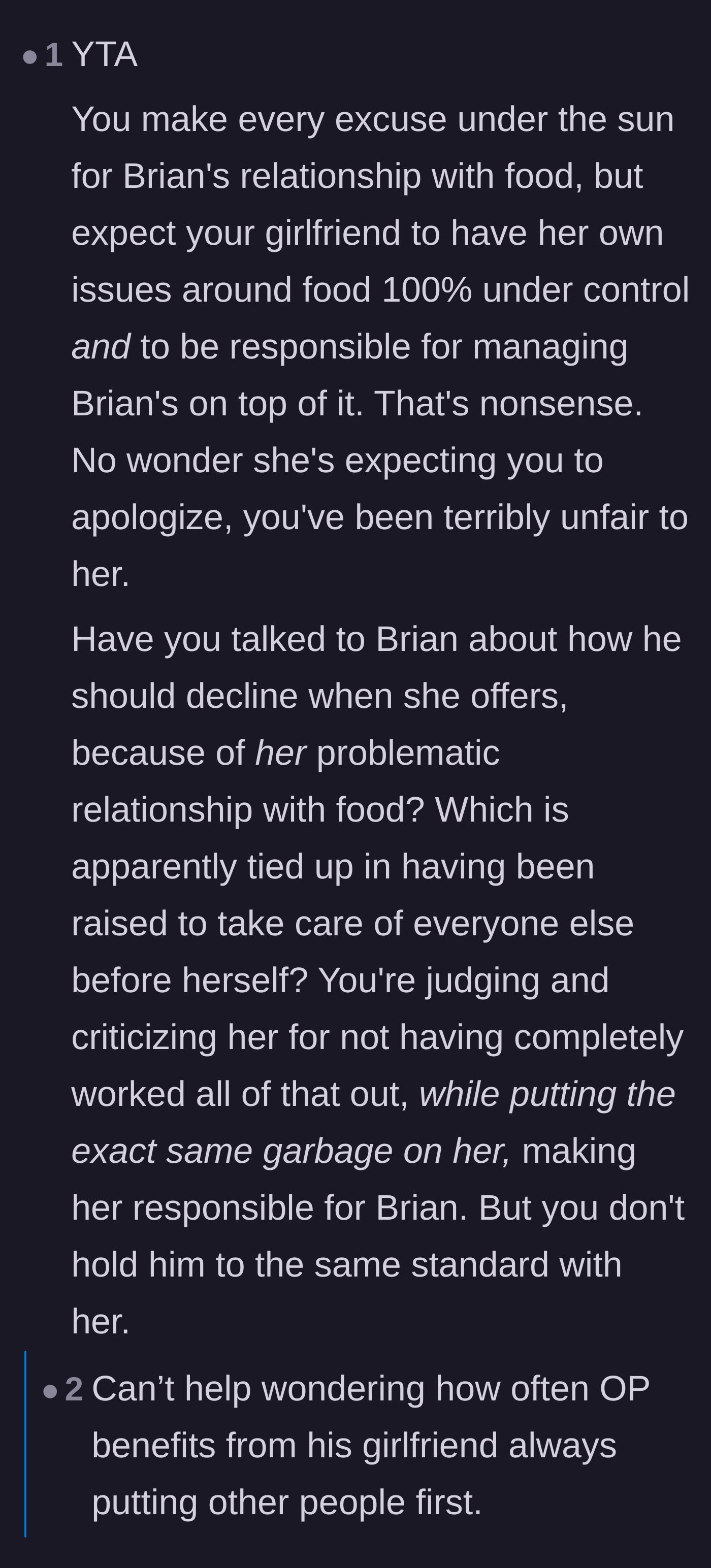 Comment thread 3 - Criticism of the boyfriend for making excuses for Brian's bad behavior while demanding his girlfriend change hers.