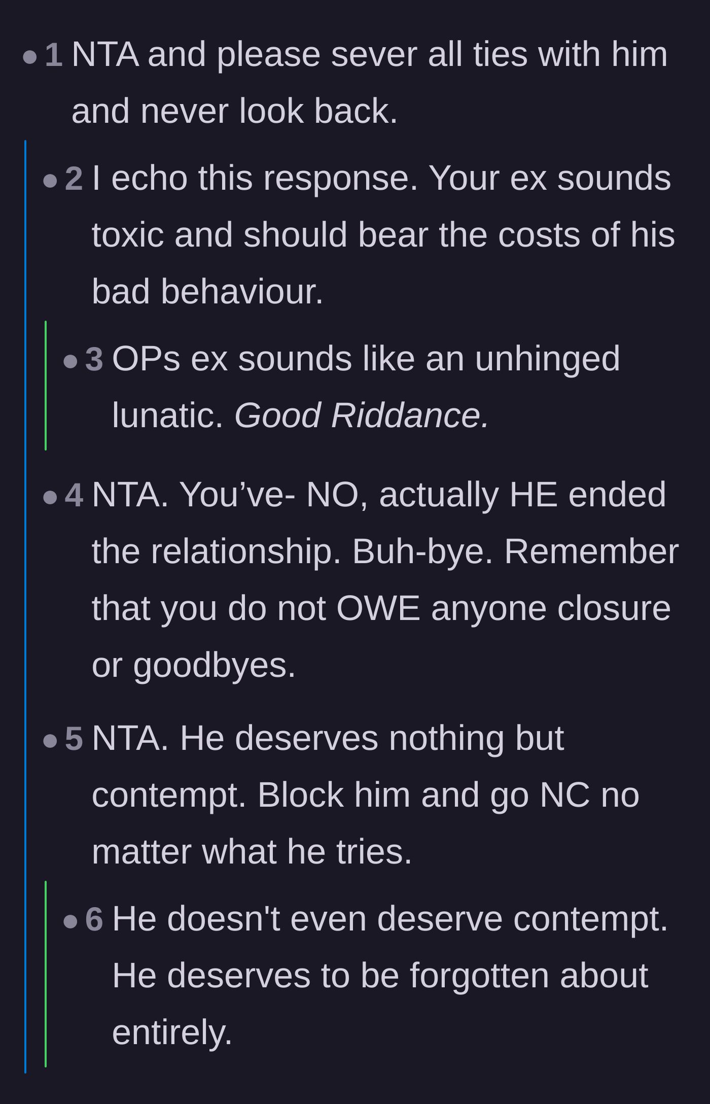 Comment thread 1 - Commenters urging the main character to permanently cut ties and highlighting the ex's toxic behavior.