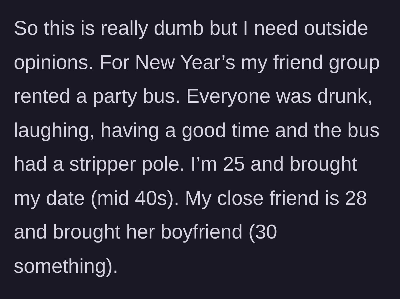 Story part 1 - A group of friends renting a New Year's Eve party bus equipped with a stripper pole.