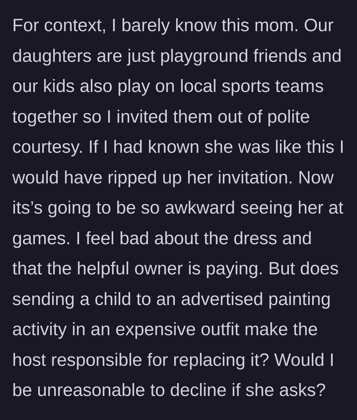 Story part 6 - The host explains she barely knows this mother from kids' sports and asks if she would be wrong to refuse to pay for the other half of the dress.