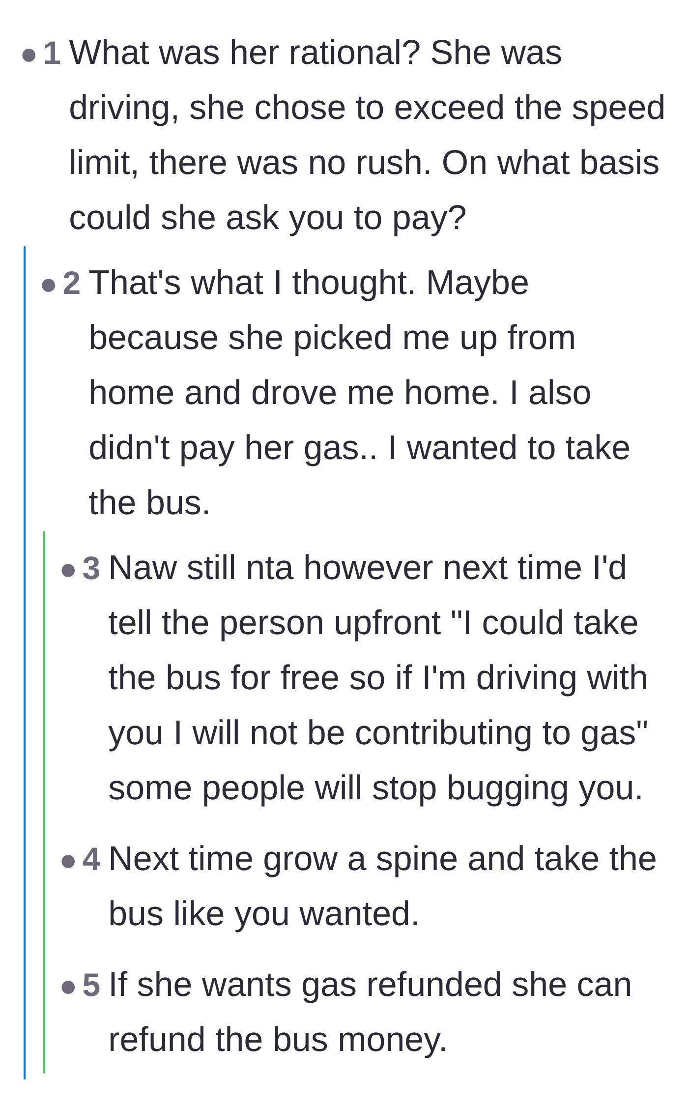Comment thread 6 - Discussing the driver's possible motive regarding gas money and telling the poster to stand their ground