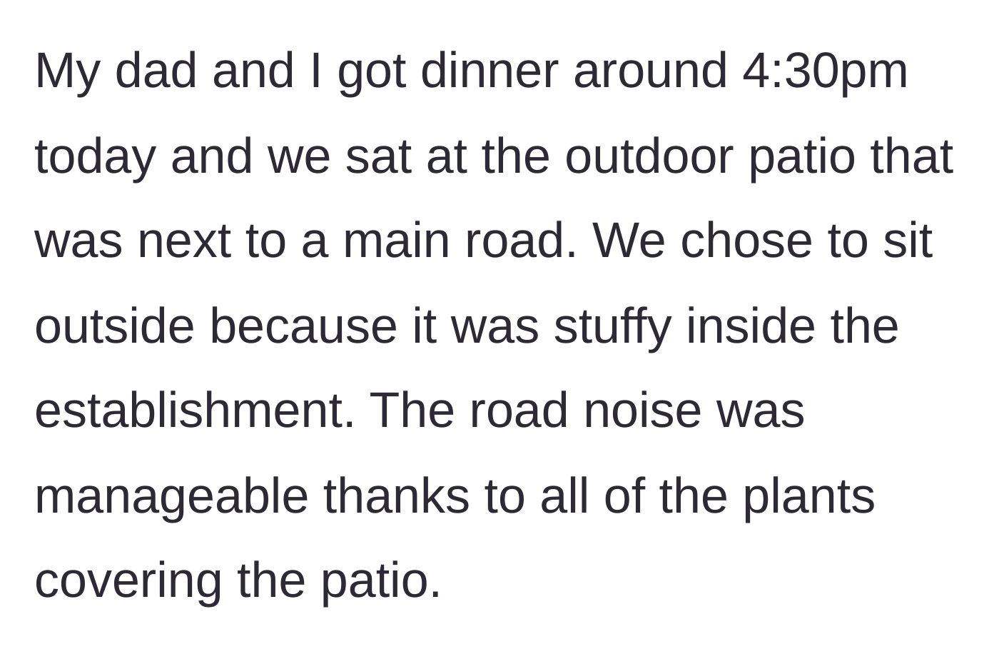 Story part 1 - A person and their dad sit at an outdoor restaurant patio covered in plants to escape the stuffy inside.