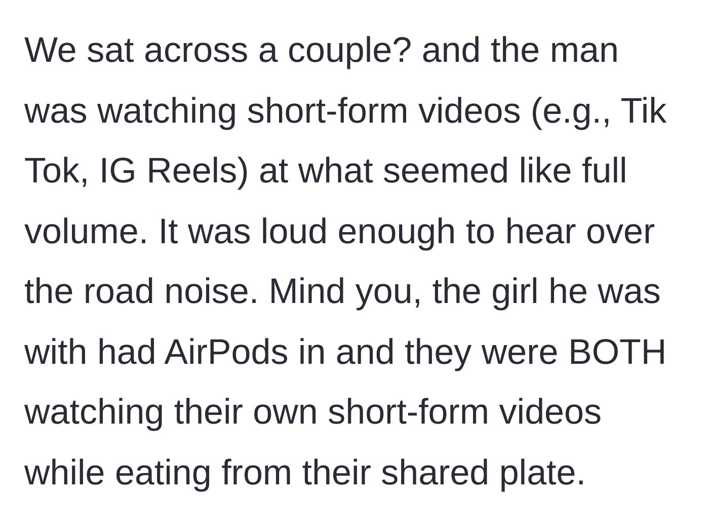 Story part 2 - A couple eating from a shared plate while both staring at their phones, one with AirPods and the other blasting audio on speaker.