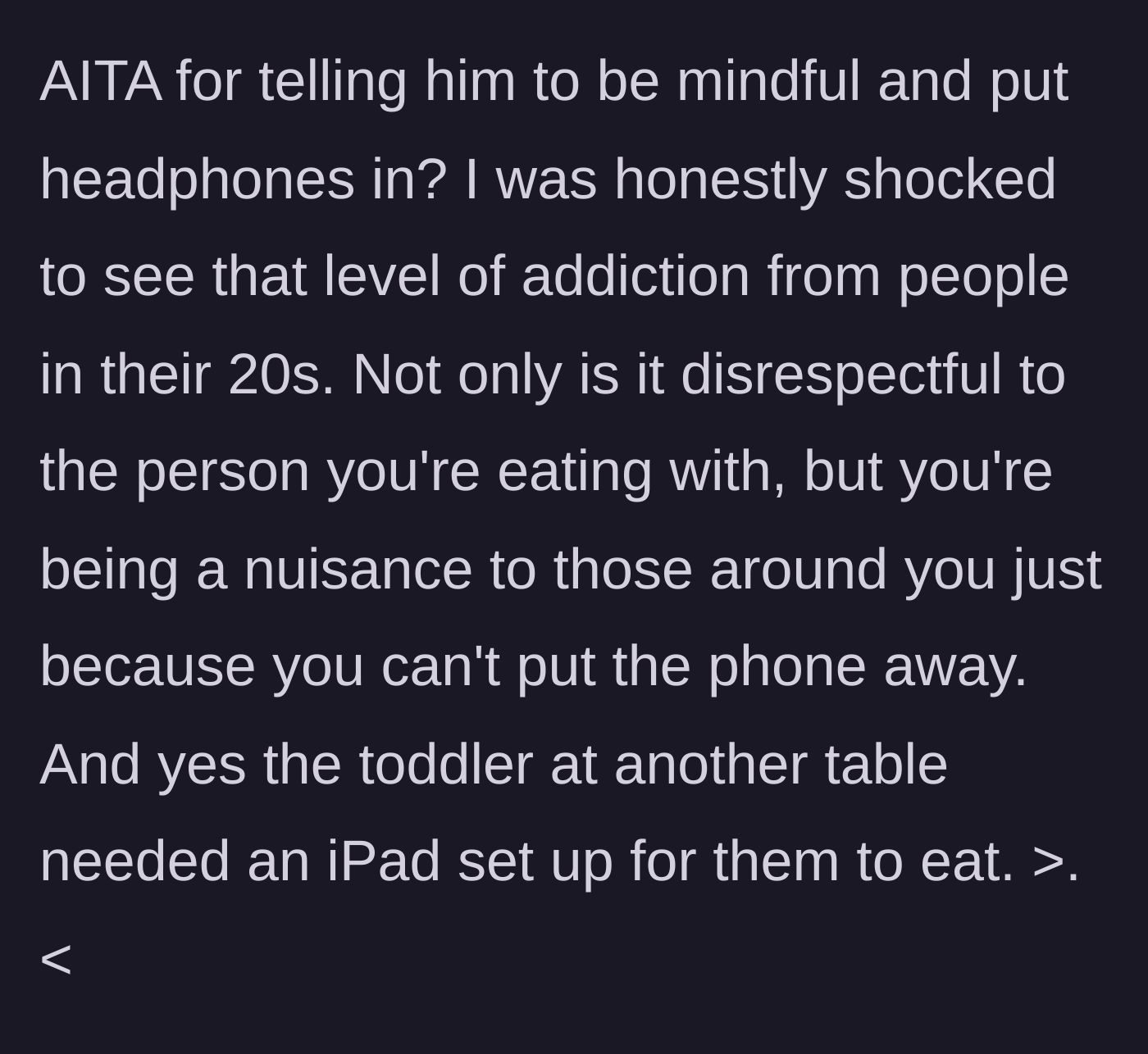 Story part 5 - A reflection on the sad state of modern phone addiction, noting a nearby toddler also using an iPad.