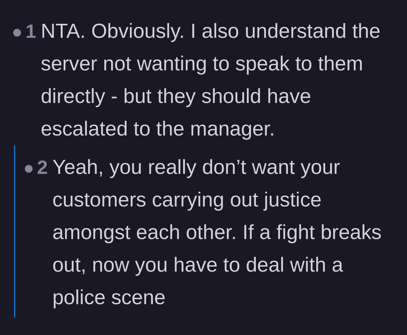 Comment thread 3 - A debate on why the restaurant manager should have stepped in to handle the situation instead of the customers.