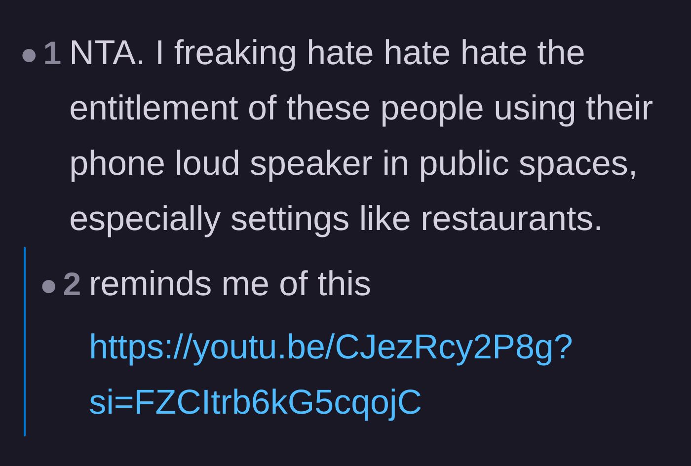 Comment thread 4 - A user expressing intense hatred for people who blatantly use their phone's loudspeaker in restaurants.