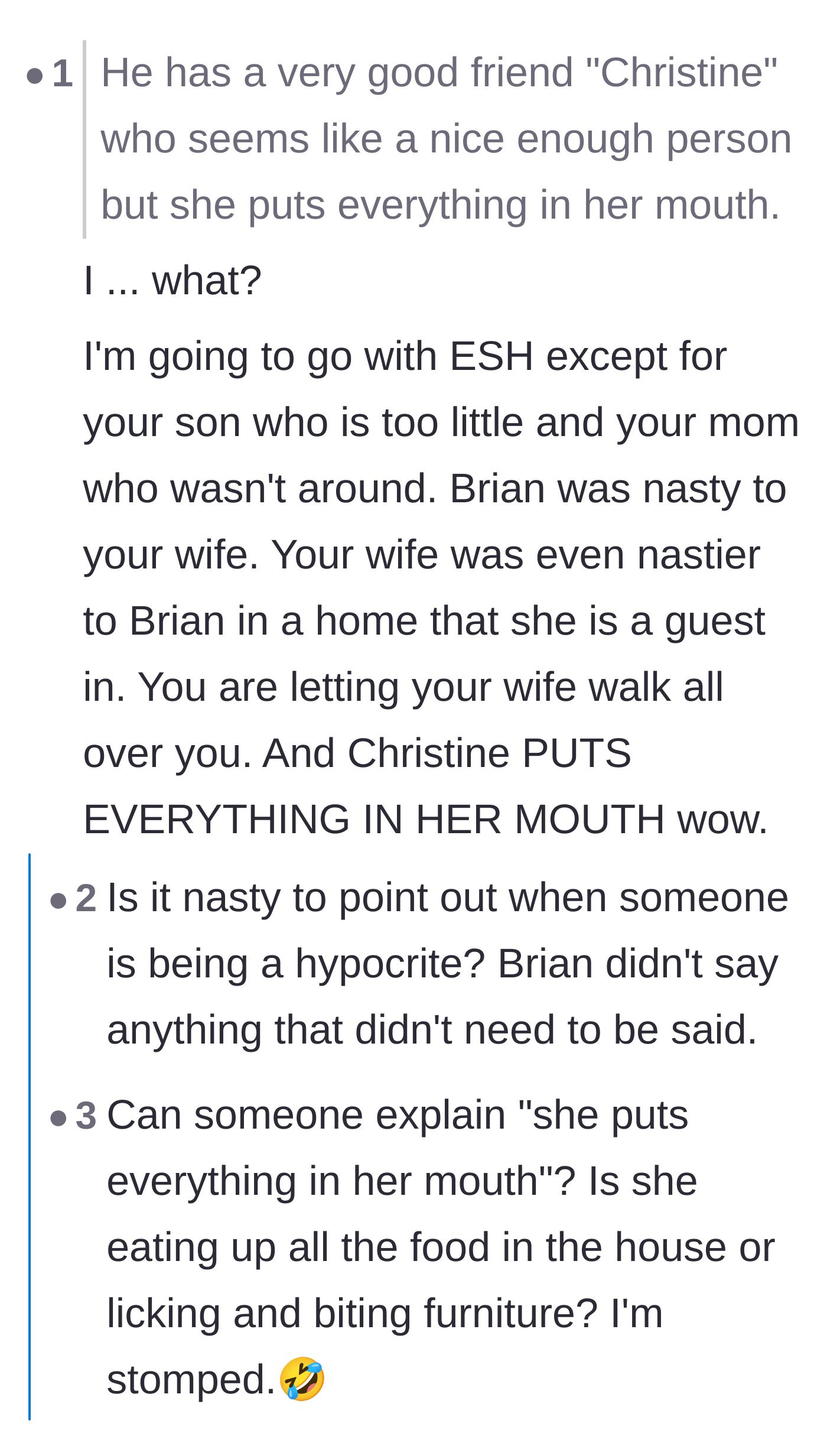 Comment thread 1 - A debate about everyone being at fault, the wife's hypocrisy, and dealing with Christine's bizarre behavior.