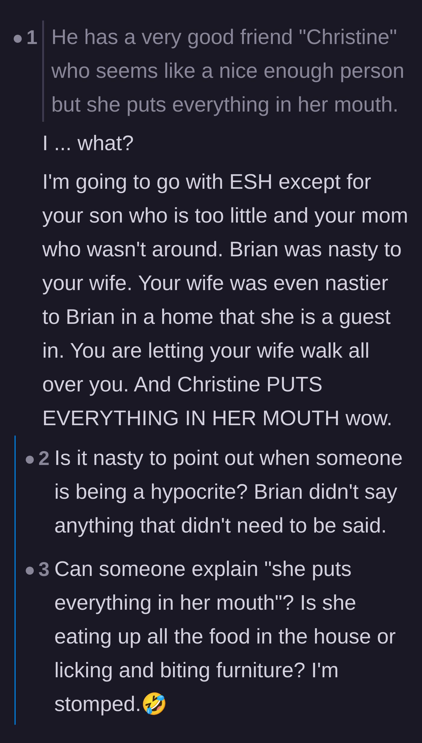 Comment thread 1 - A debate about everyone being at fault, the wife's hypocrisy, and dealing with Christine's bizarre behavior.