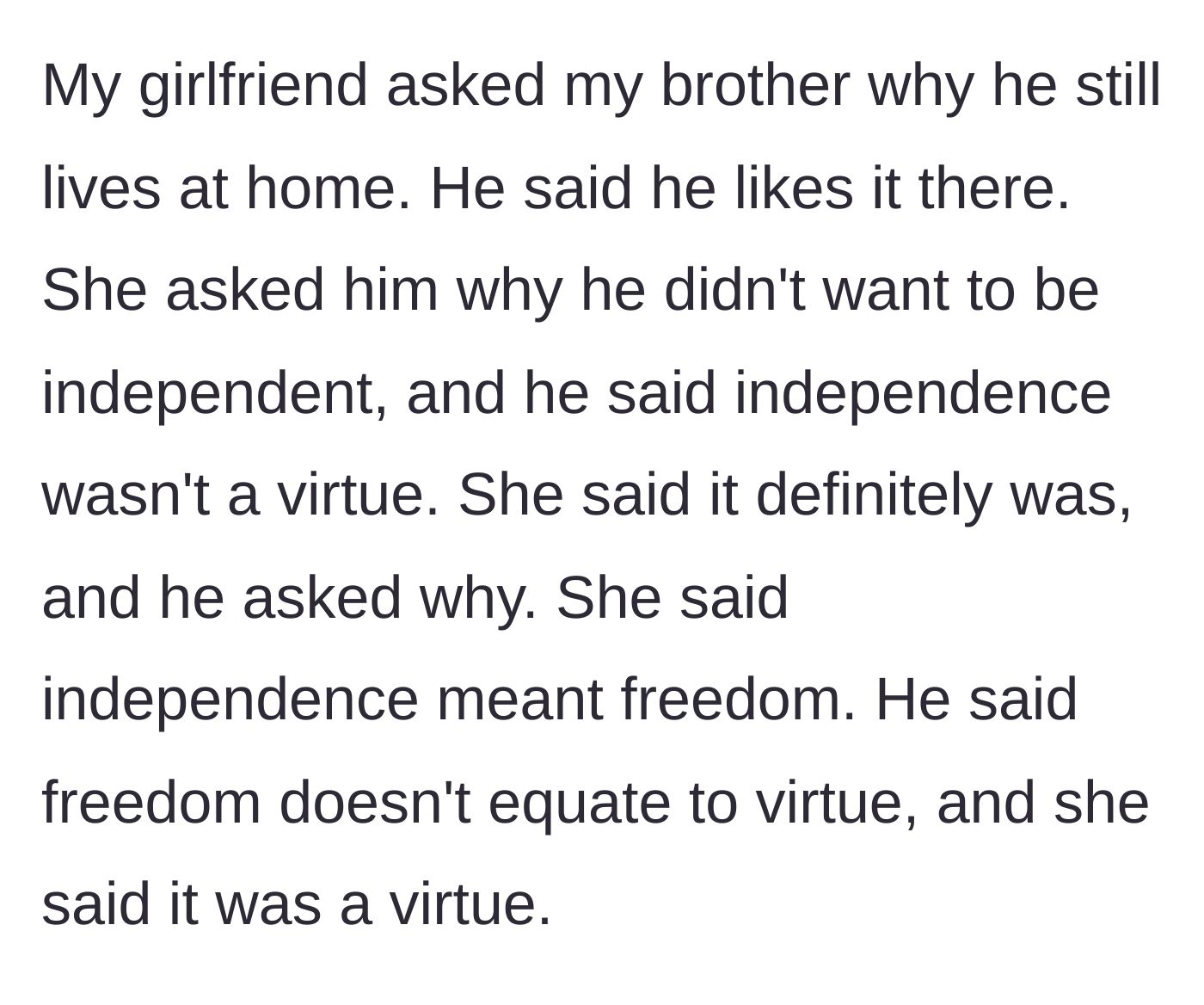 Story part 2 - The girlfriend interrogates the brother, insisting that independence is a virtue.