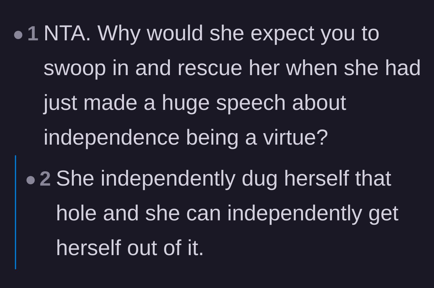 Comment thread 2 - A discussion highlighting the absolute irony of the girlfriend demanding a rescue after lecturing the table on the virtues of independence.