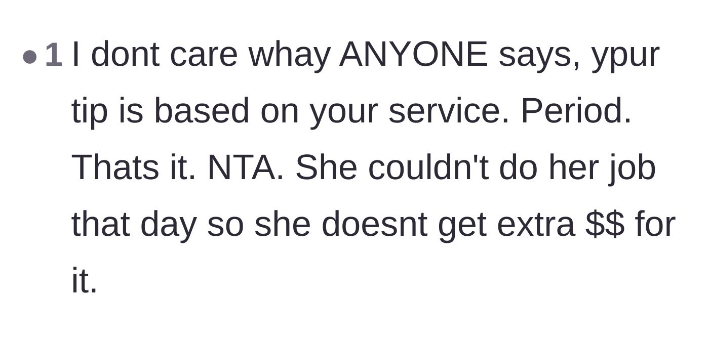 Comment thread 5 - A firm stance stating that tips are exclusively a reward for doing the job correctly.
