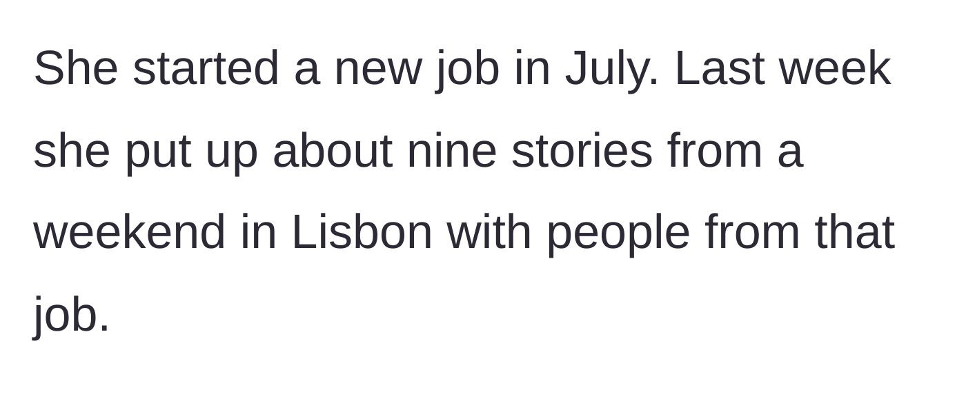 Story part 4 - The friend gets a new job and posts photos of a new trip to Lisbon.