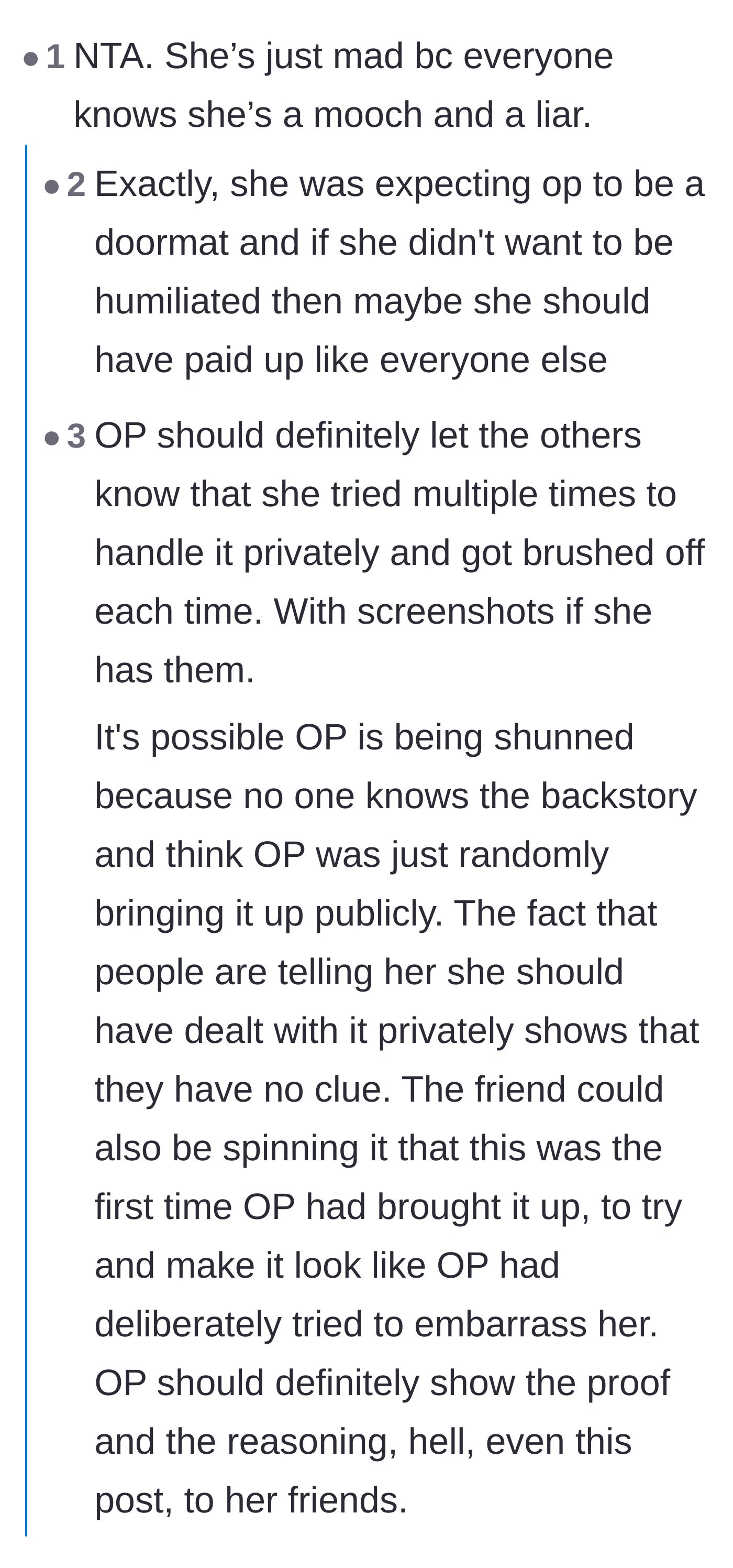 Comment thread 1 - Readers pointing out that the friend is only upset because her free ride was exposed to the group.