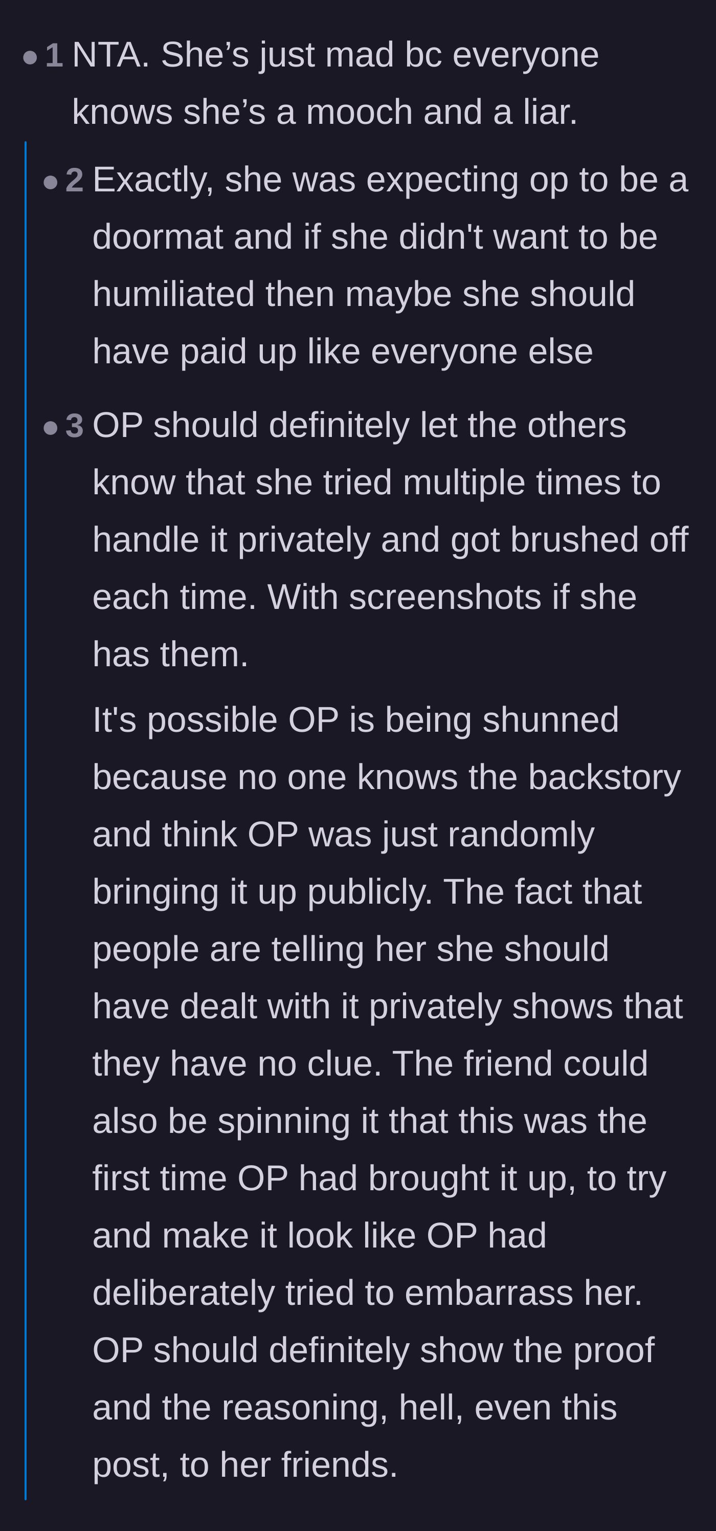 Comment thread 1 - Readers pointing out that the friend is only upset because her free ride was exposed to the group.