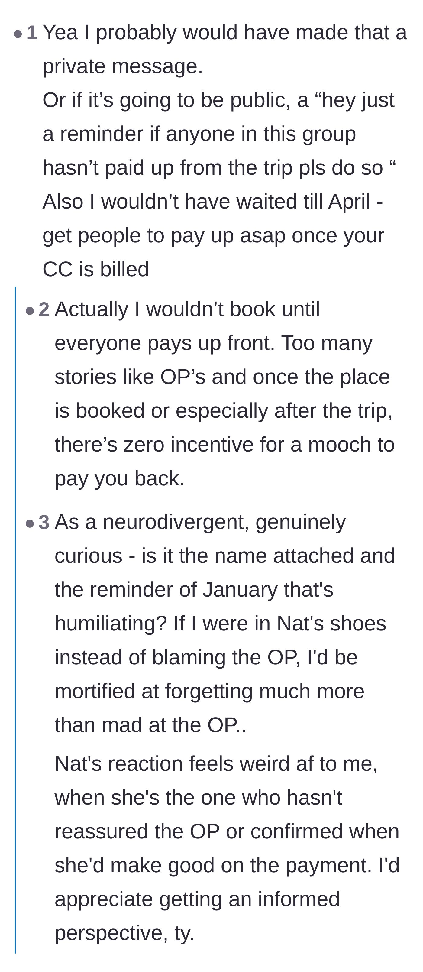 Comment thread 3 - A debate on whether money should be discussed privately and if trips should ever be booked without upfront payment.