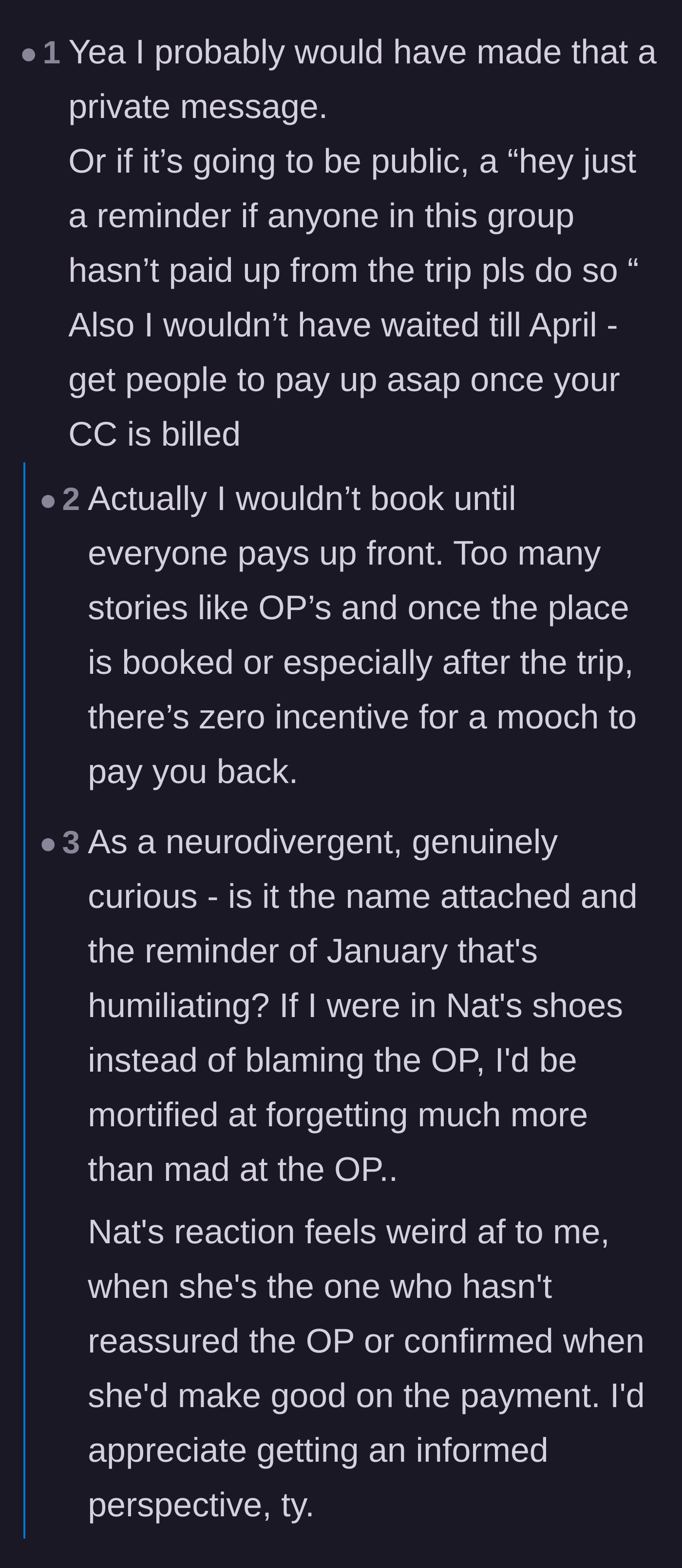 Comment thread 3 - A debate on whether money should be discussed privately and if trips should ever be booked without upfront payment.