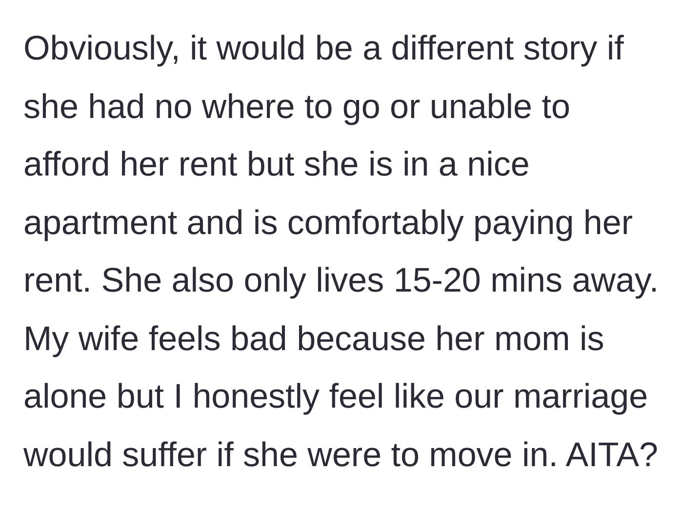 Story part 5 - The husband points out she already has a nice, affordable apartment nearby and worries that caving to his wife's guilt would ruin their marriage.