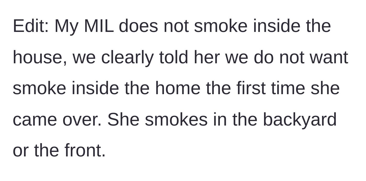 Story part 6 - An edit clarifying that the mother-in-law doesn't smoke inside, but instead smokes out in the front or back yard.