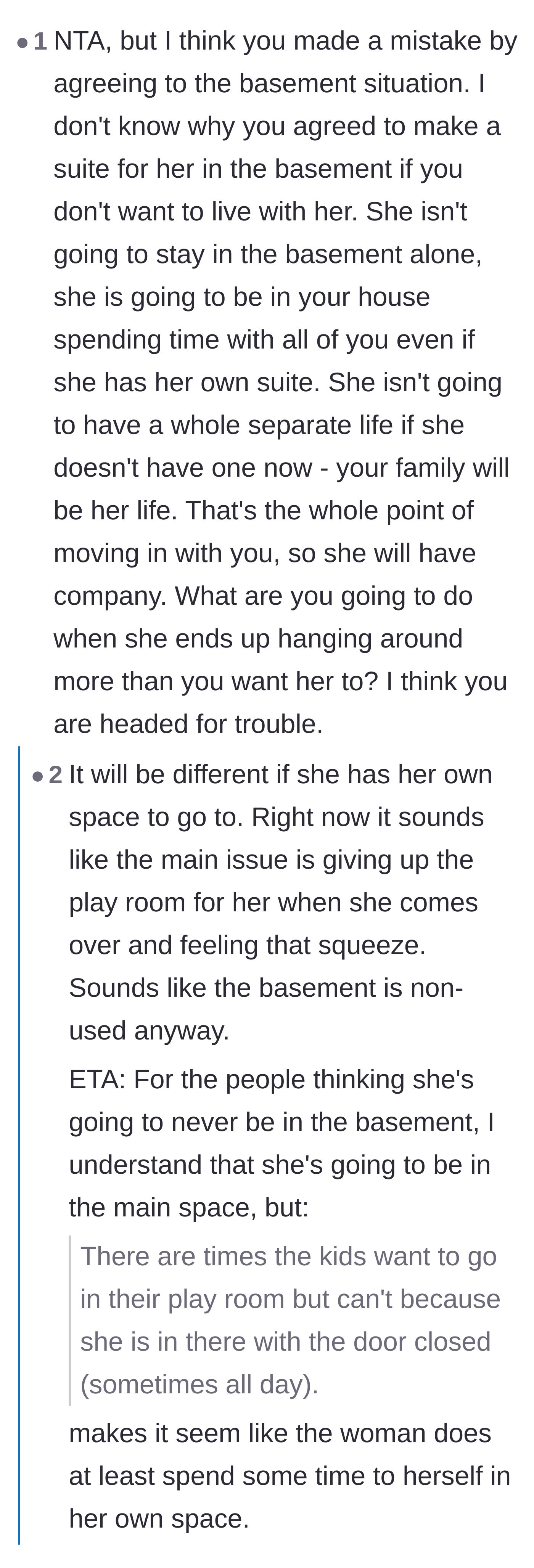 Comment thread 1 - Readers warning the husband that even with a basement suite, his mother-in-law will still spend all her time upstairs invading their privacy.