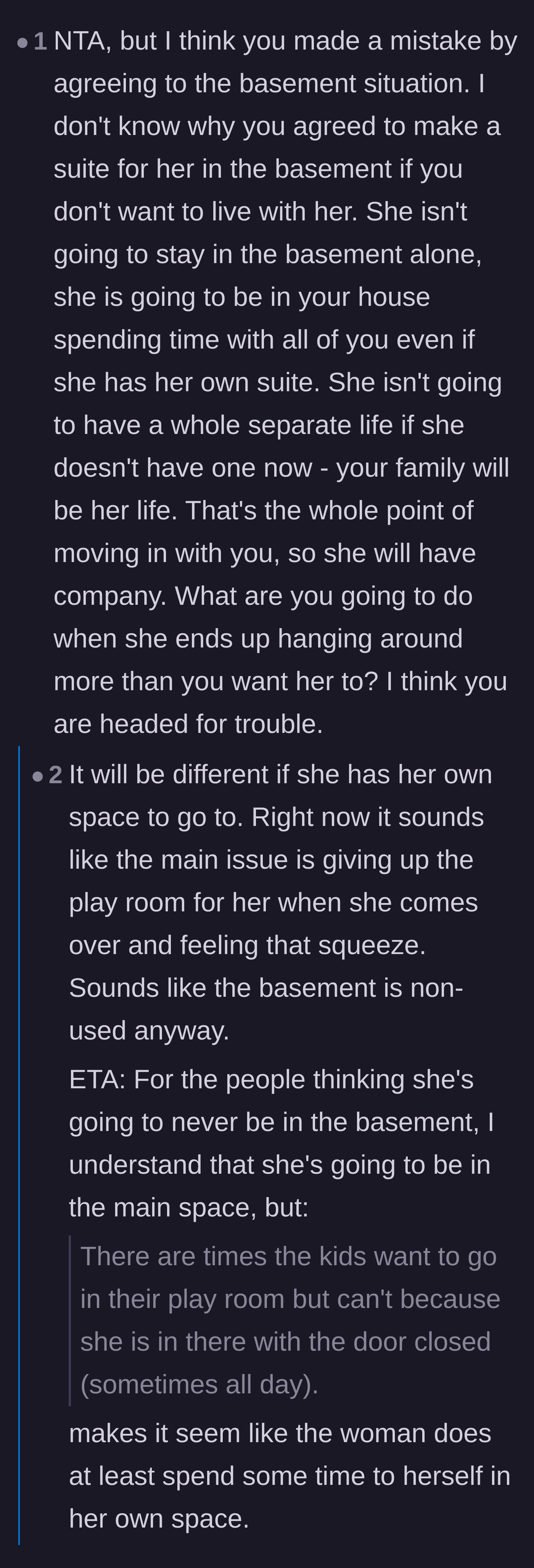 Comment thread 1 - Readers warning the husband that even with a basement suite, his mother-in-law will still spend all her time upstairs invading their privacy.