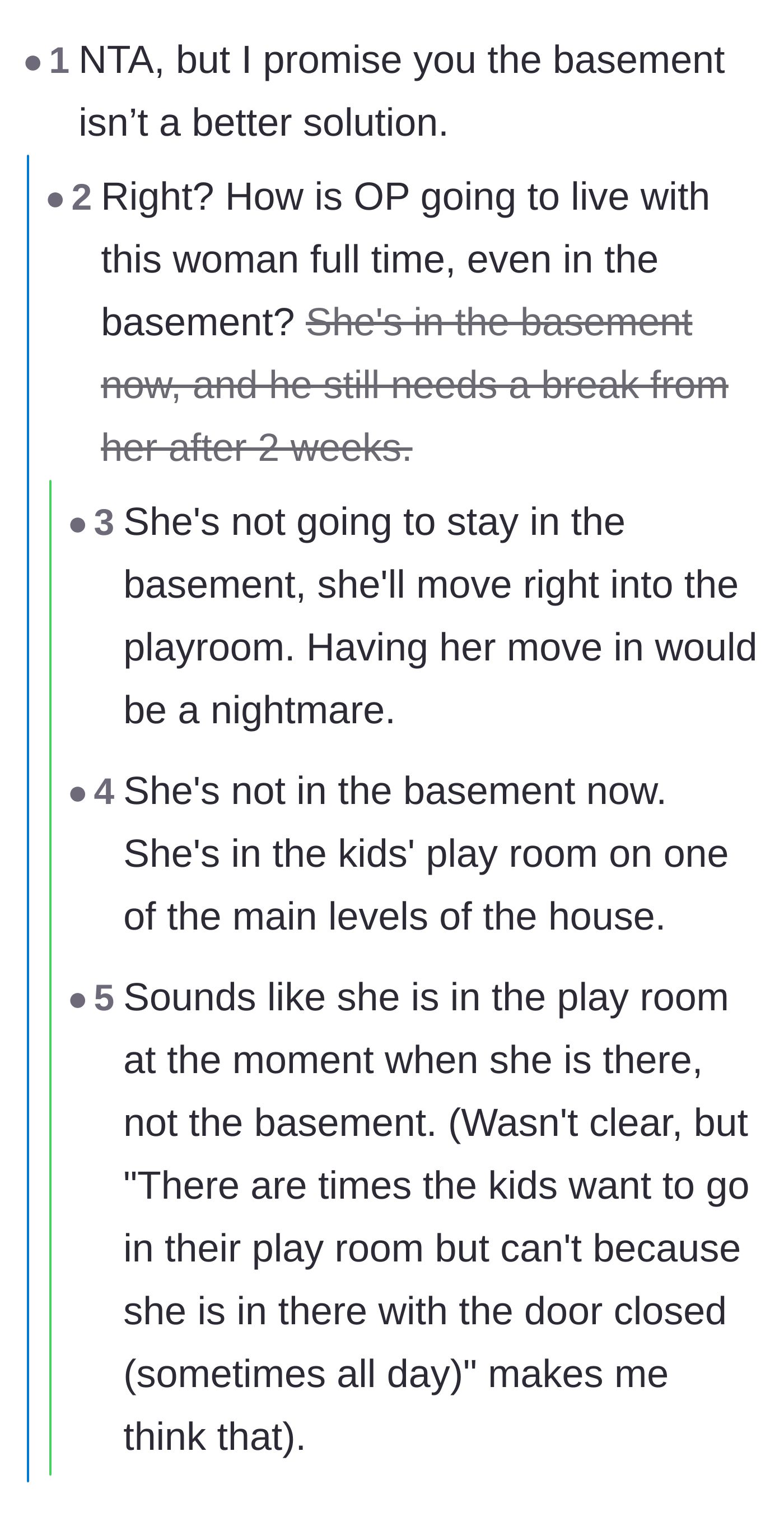 Comment thread 3 - Users pointing out that if he already can't stand her two-week visits, a full-time basement move-in will still be a nightmare.