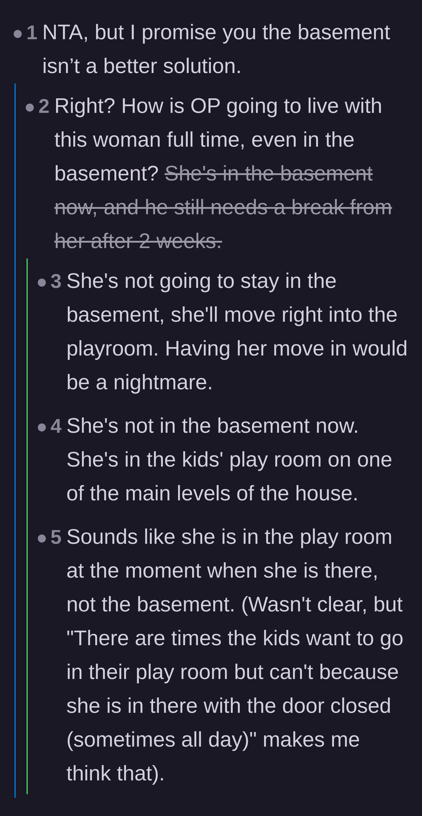 Comment thread 3 - Users pointing out that if he already can't stand her two-week visits, a full-time basement move-in will still be a nightmare.
