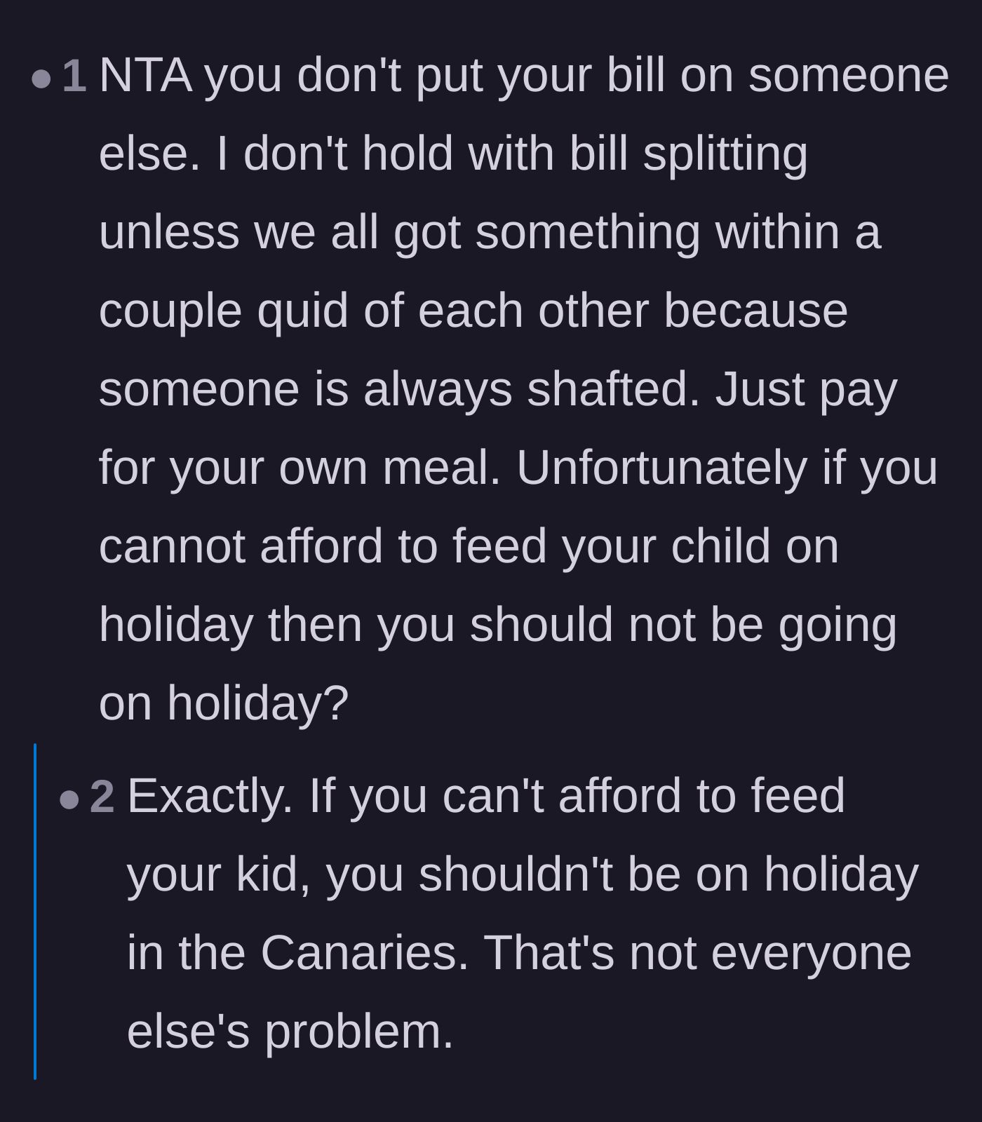 Comment thread 1 - Readers agree that if you can't afford to feed your child, you shouldn't go on a vacation.