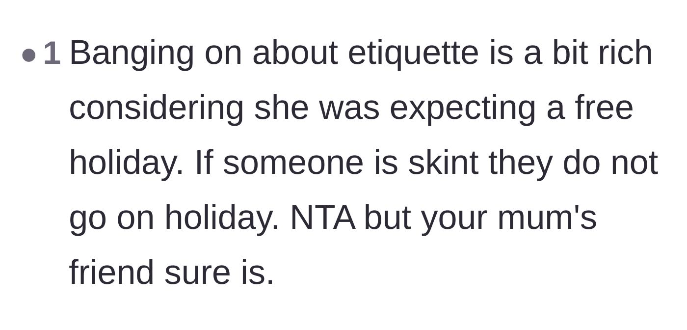Comment thread 5 - Pointing out the irony of the friend lecturing the group about etiquette while mooching a free vacation.