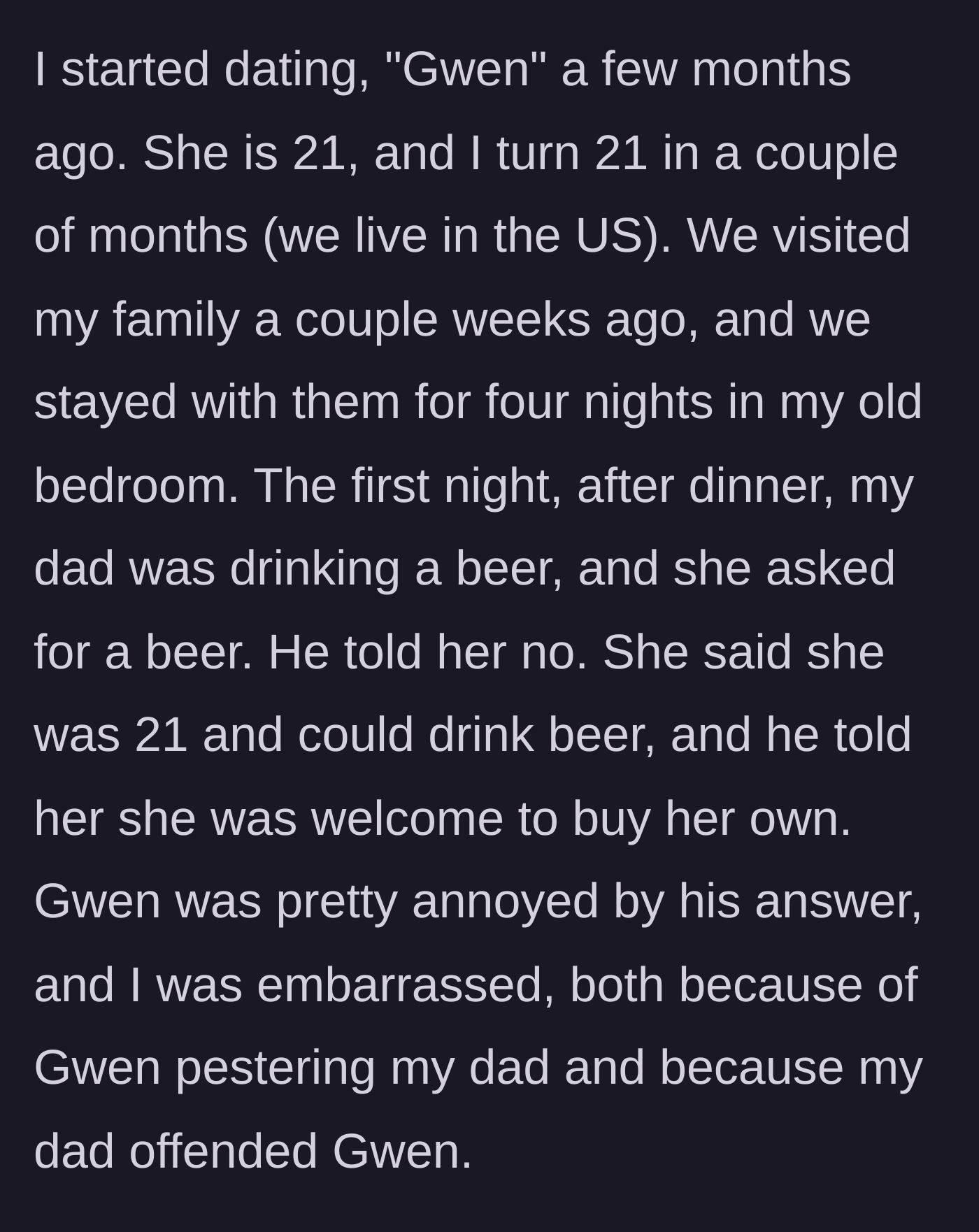Story part 1 - Girlfriend asks the dad for his beer on the first night and gets denied.