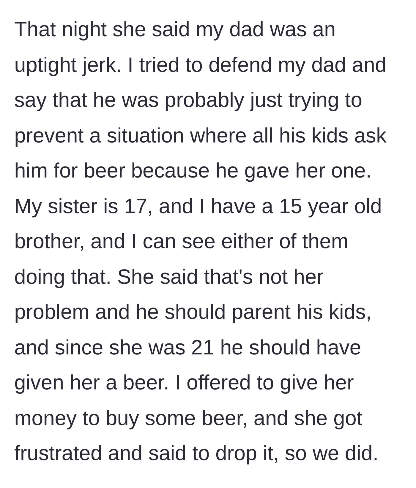 Story part 2 - Girlfriend calls the dad a jerk and refuses the boyfriend's offer to buy her beer.