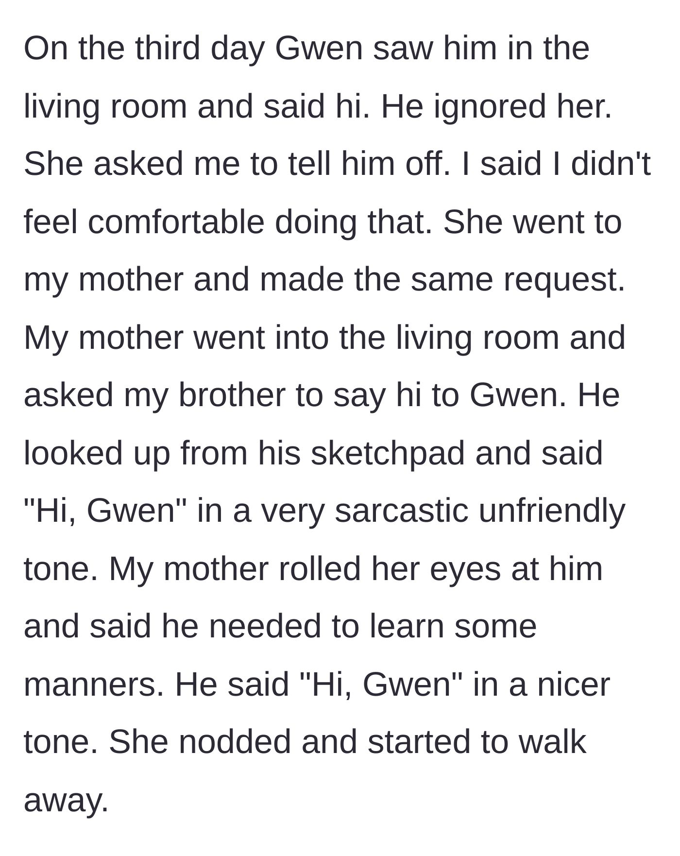 Story part 5 - Eight-year-old brother ignores the girlfriend, and she demands the mother intervene.