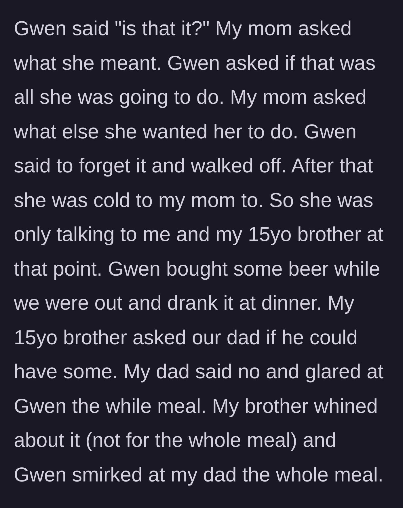 Story part 6 - Mother gets the brother to say hi, but the girlfriend is unsatisfied and later smirks at dinner with her own beer.