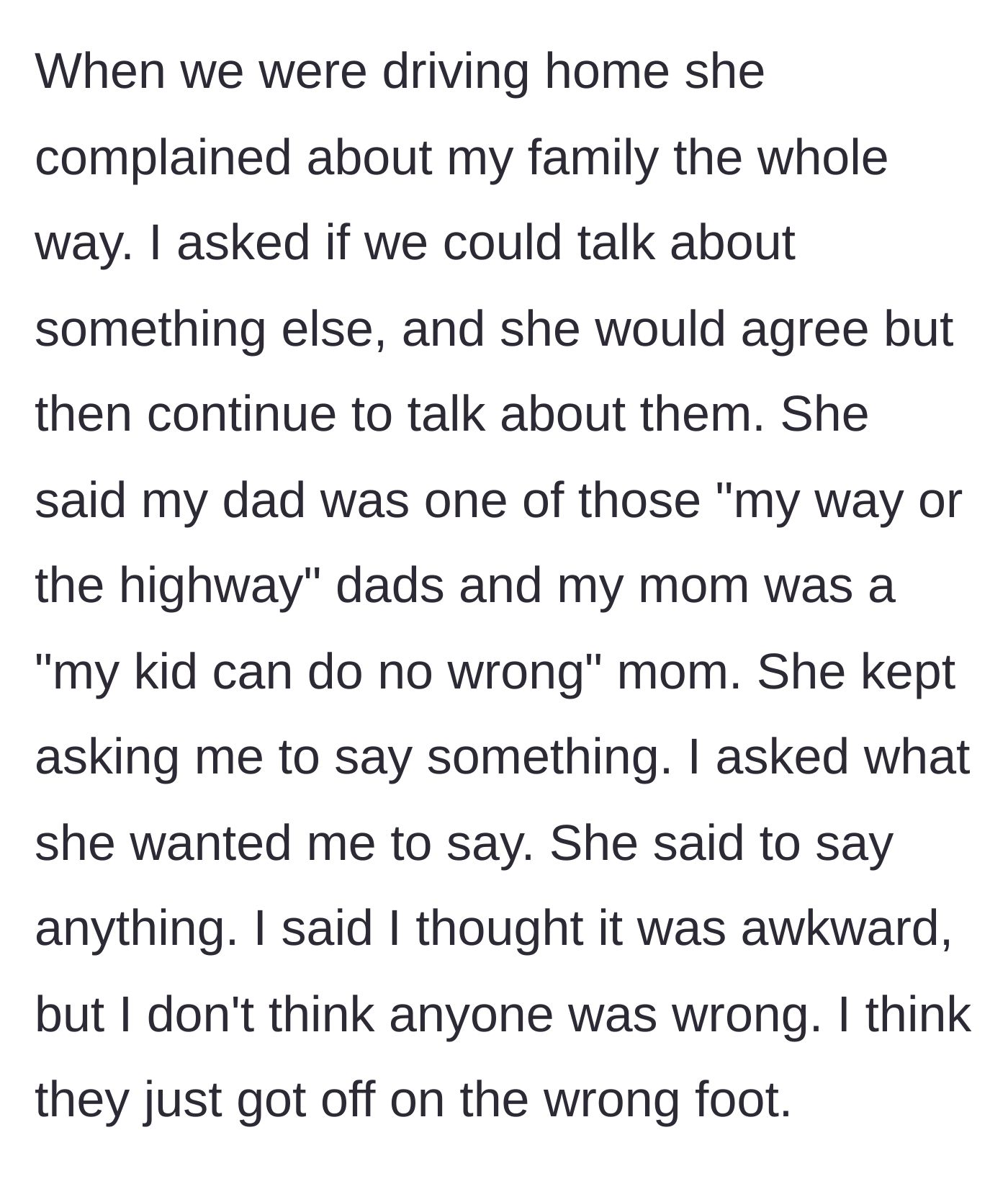 Story part 7 - Girlfriend complains about the family the entire drive home.