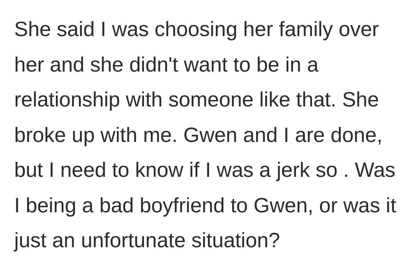 Story part 9 - Girlfriend breaks up with the boyfriend for 'choosing his family.'