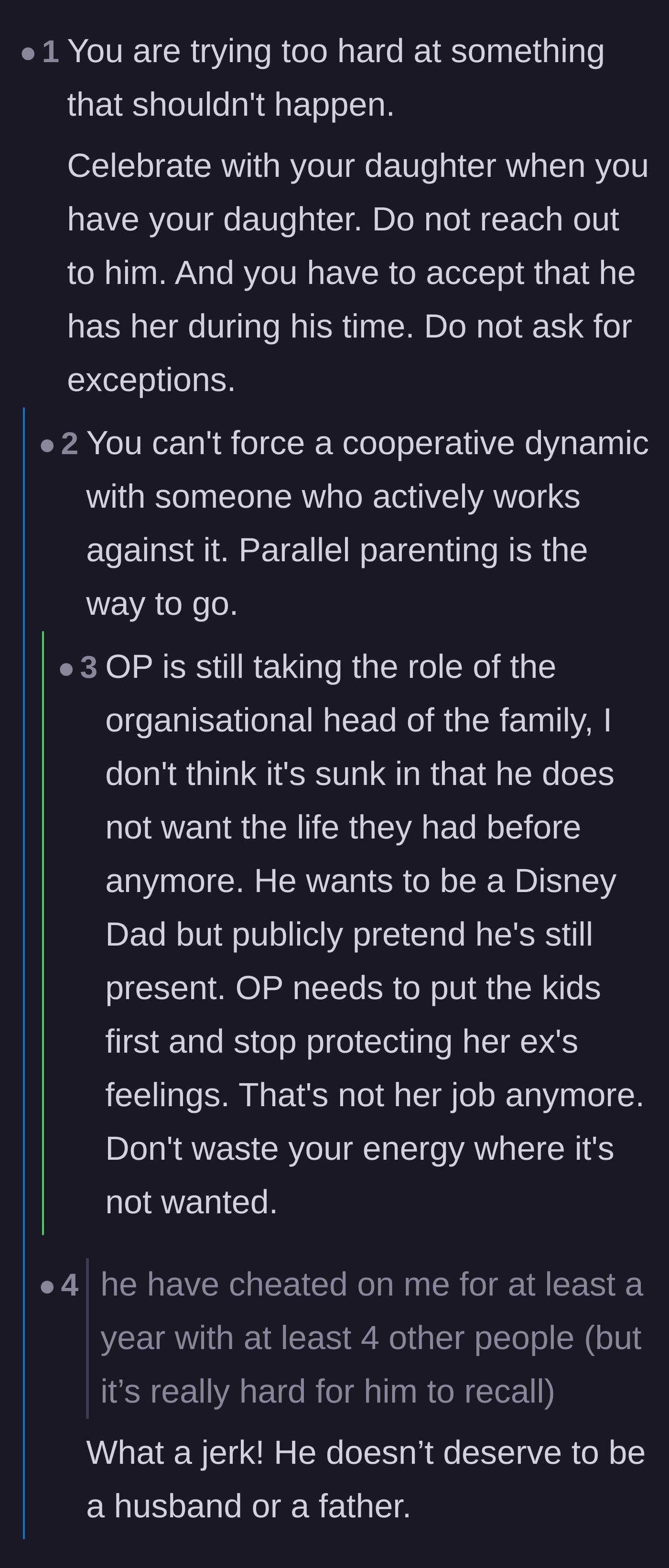 Comment thread 1 - Readers advise the wife to stop acting as the family manager and switch to parallel parenting.