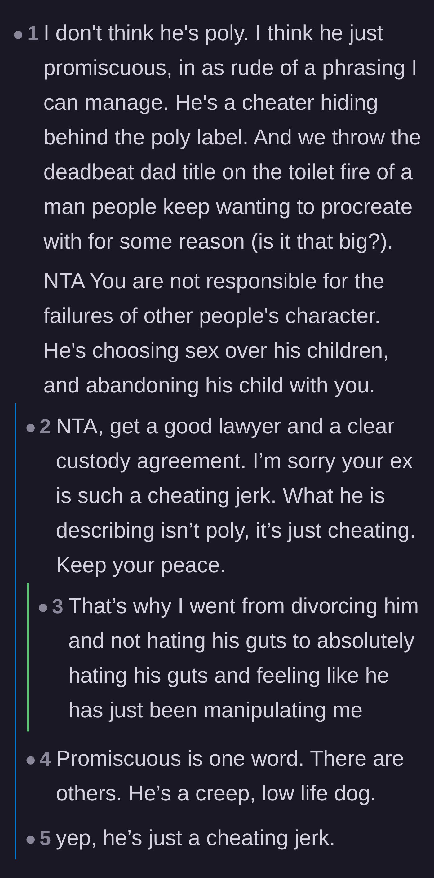 Comment thread 2 - A deep dive into how the ex-husband is weaponizing the polyamory label to excuse his serial cheating.