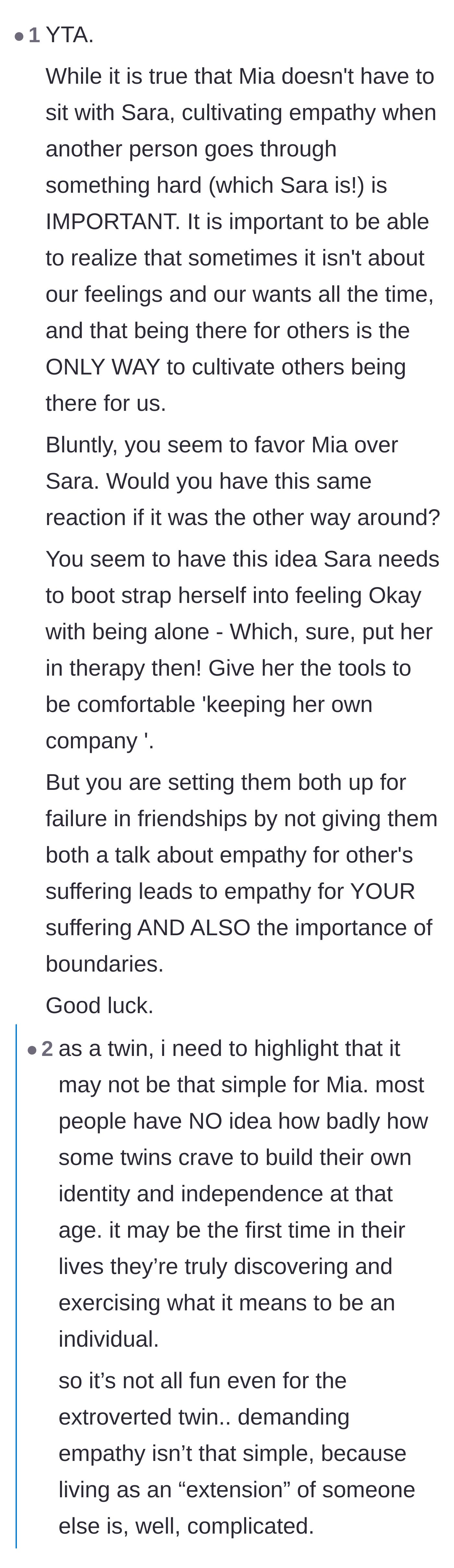 Comment thread 3 - An argument that the parent is failing to teach empathy by favoring the independent twin.