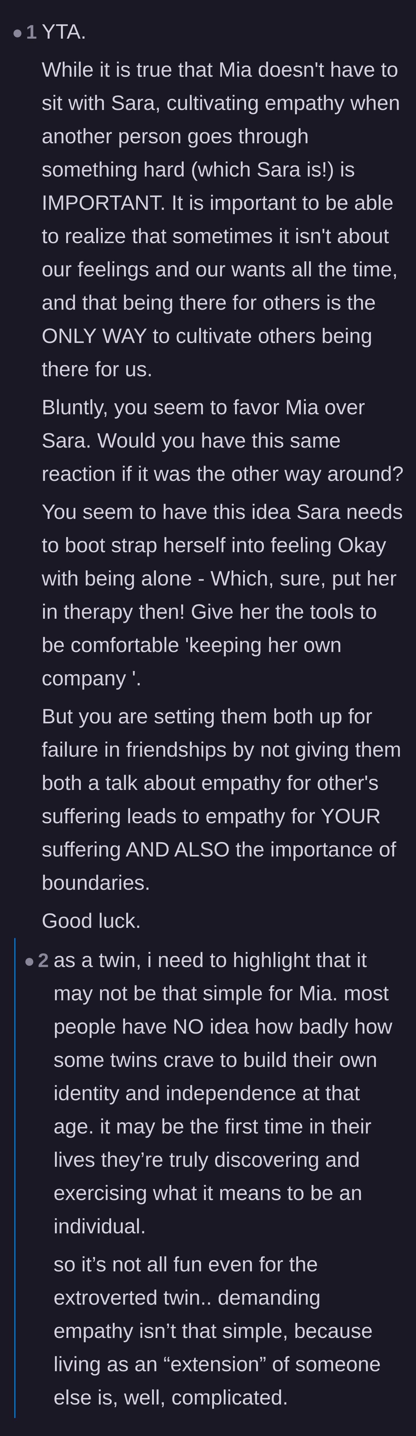 Comment thread 3 - An argument that the parent is failing to teach empathy by favoring the independent twin.