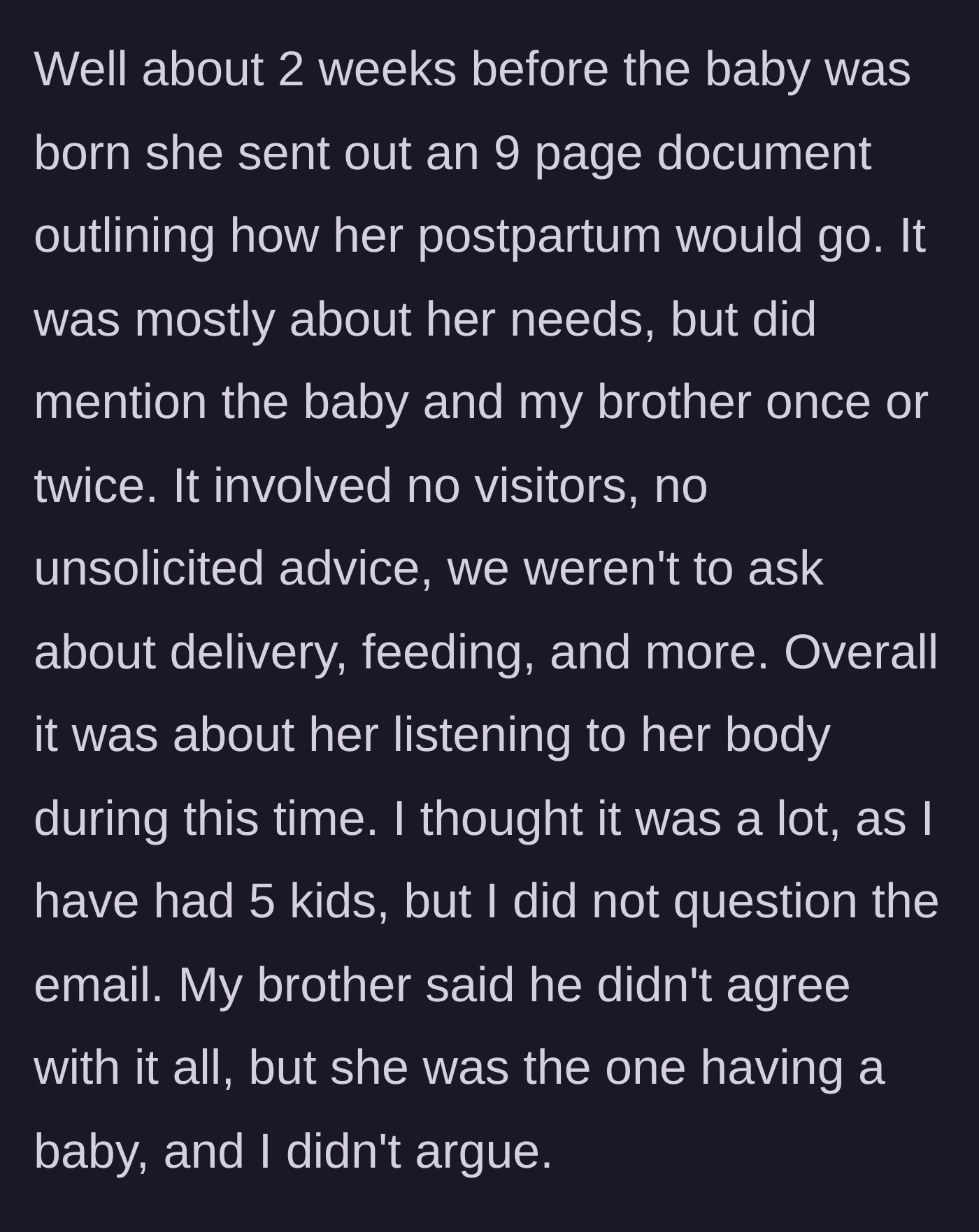 Story part 2 - Girlfriend sends a 9-page list of postpartum demands focused entirely on herself, which the sister graciously accepts without argument.