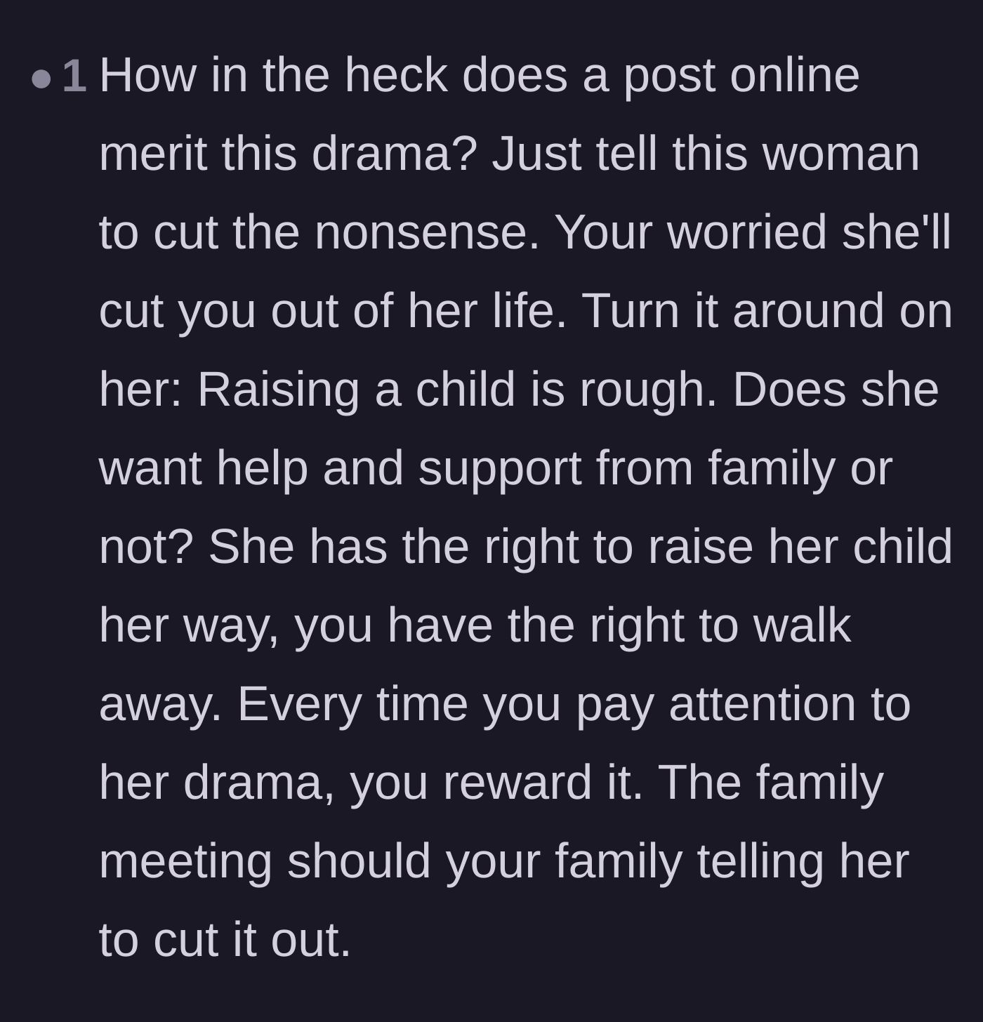 Comment thread 5 - A bold suggestion that the family should stop rewarding the girlfriend's tantrums and let her experience the reality of pushing away her support system.