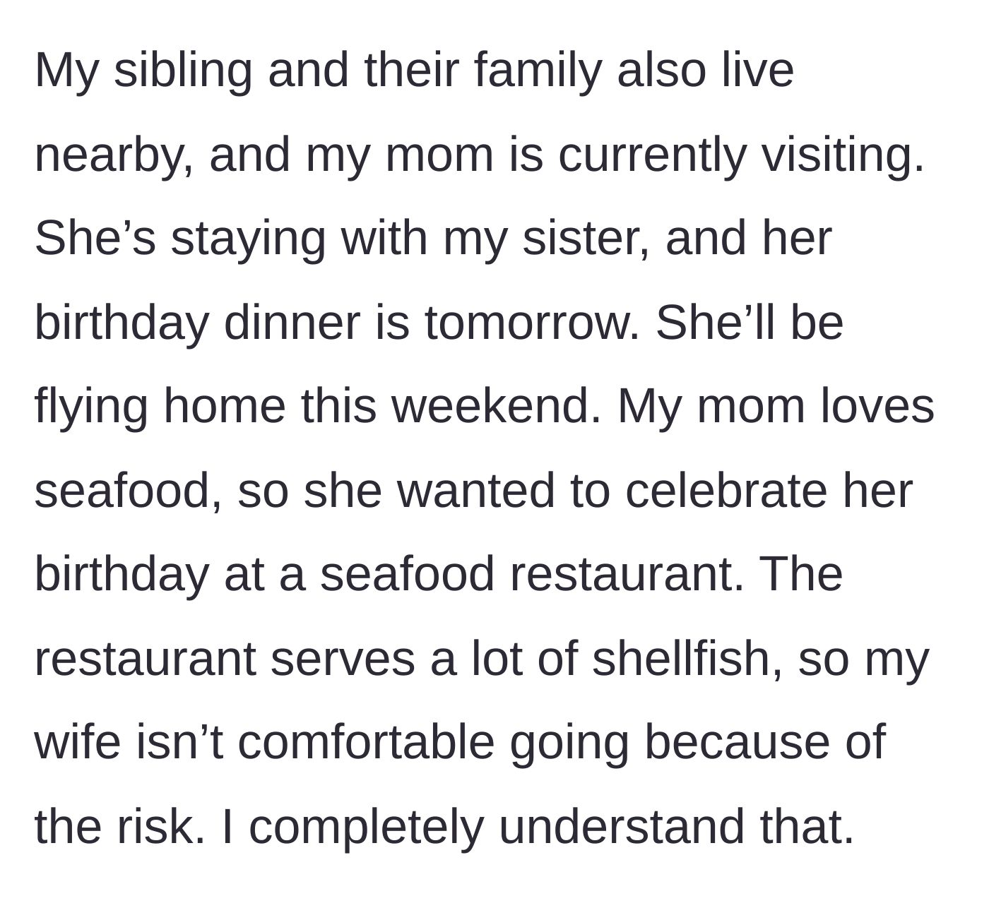 Story part 2 - The husband's mother visits and wants to eat at a seafood restaurant for her birthday, which the wife is too uncomfortable to attend.