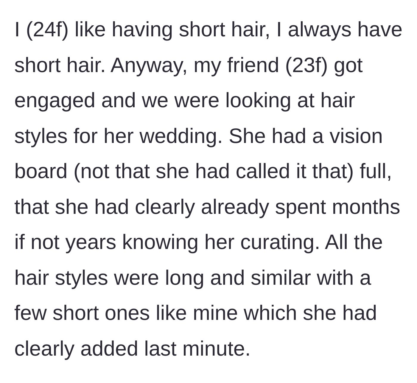 Story part 1 - A 24-year-old woman with short hair describes looking at her newly engaged friend's wedding vision board, which heavily featured long hairstyles.